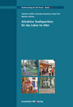 Steffen / Baumann / Fritz |  Attraktive Stadtquartiere für das Leben im Alter | Buch |  Sack Fachmedien