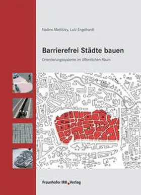 Metlitzky / Engelhardt |  Barrierefrei Städte bauen | Buch |  Sack Fachmedien