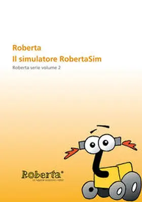 Börding / Flintrop / Krause |  Roberta - Il simulatore RobertaSim. | Buch |  Sack Fachmedien