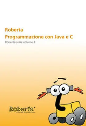 Börding / Flintrop / Krause |  Roberta - Programmazione con Java e C. | Buch |  Sack Fachmedien