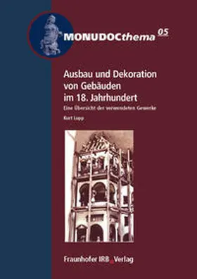 Lupp |  Ausbau und Dekoration von Gebäuden im 18. Jahrhundert | Buch |  Sack Fachmedien
