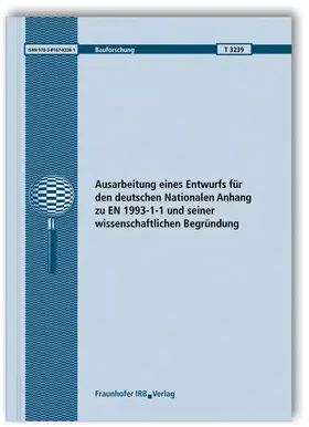 Sedlacek |  Ausarbeitung eines Entwurfs für den deutschen Nationalen Anhang zu EN 1993-1-1 und seiner wissenschaftlichen Begründung | Buch |  Sack Fachmedien