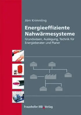 Krimmling |  Energieeffiziente Nahwärmesysteme | Buch |  Sack Fachmedien
