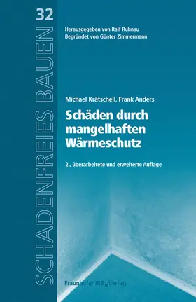 Krätschell / Anders / Ruhnau |  Schäden durch mangelhaften Wärmeschutz. | Buch |  Sack Fachmedien