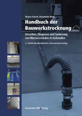 Knaut / Berg | Handbuch der Bauwerkstrocknung | E-Book | sack.de