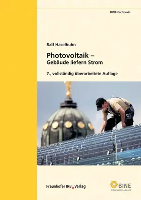 Haselhuhn / FIZ Karlsruhe, BINE Informationsdienst, Bonn |  Photovoltaik | Buch |  Sack Fachmedien