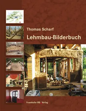 Scharf |  Lehmbau-Bilderbuch | Buch |  Sack Fachmedien