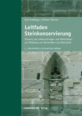 Snethlage / Pfanner |  Leitfaden Steinkonservierung. | eBook | Sack Fachmedien