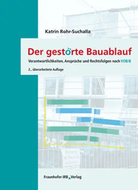 Rohr-Suchalla |  Der gestörte Bauablauf | Buch |  Sack Fachmedien