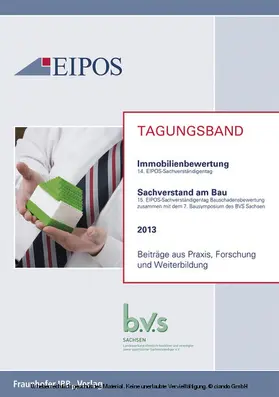 EIPOS GmbH |  Tagungsband der EIPOS-Sachverständigentage Bauschadensbewertung und Immobilienbewertung 2013 | eBook | Sack Fachmedien