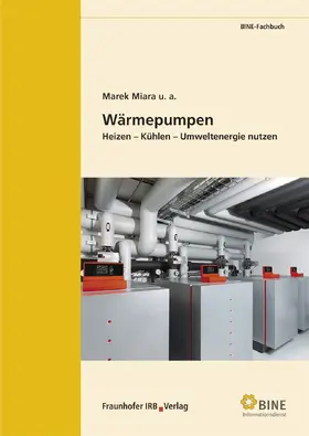 Miara / Karlsruhe / FIZ Karlsruhe, BINE Informationsdienst, Bonn |  Wärmepumpen | eBook | Sack Fachmedien