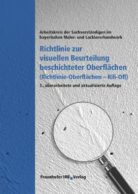 Richtlinie zur visuellen Beurteilung beschichteter Oberflächen (Richtlinie - Oberflächen Rili-Ofl) | E-Book | sack.de