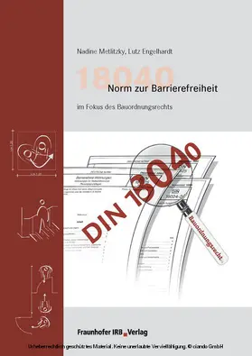 Metlitzky / Engelhardt / Nadine |  18040 Norm zur Barrierefreiheit im Fokus des Bauordnungsrechts | eBook | Sack Fachmedien