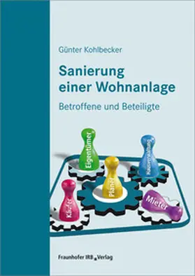 Kohlbecker |  Sanierung einer Wohnanlage | Buch |  Sack Fachmedien