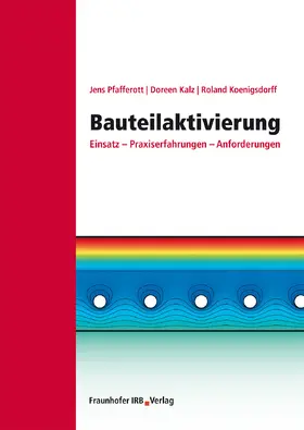 Pfafferott / Kalz / Koenigsdorff |  Bauteilaktivierung | eBook | Sack Fachmedien