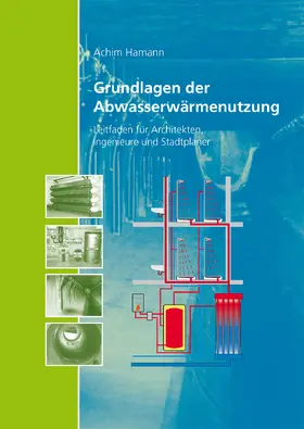 Hamann | Grundlagen der Abwasserwärmenutzung | E-Book | sack.de