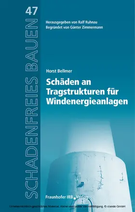 Bellmer / Ruhnau |  Schäden an Tragstrukturen für Windenergieanlagen | eBook | Sack Fachmedien