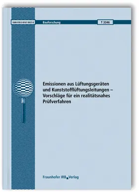 Scherer |  Emissionen aus Lüftungsgeräten und Kunststofflüftungsleitungen - Vorschläge für ein realitätsnahes Prüfverfahren | Buch |  Sack Fachmedien