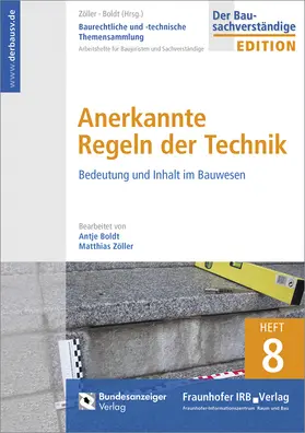 Boldt / Zöller |  Baurechtliche und -technische Themensammlung. Heft 8: Anerkannte Regeln der Technik | Buch |  Sack Fachmedien