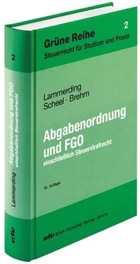 Lammerding / Scheel / Brehm | Abgabenordnung und FGO | Buch | 978-3-8168-1026-1 | sack.de