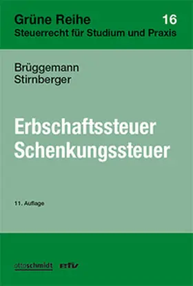 Brüggemann / Stirnberger |  Erbschaftsteuer/Schenkungsteuer | Buch |  Sack Fachmedien