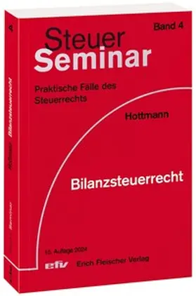 Hottmann |  Bilanzsteuerrecht | Buch |  Sack Fachmedien