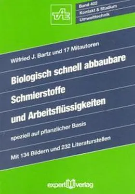 Bartz |  Biologisch schnell abbaubare Schmierstoffe und Arbeitsflüssigkeiten | Buch |  Sack Fachmedien