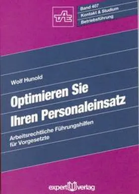 Hunold |  Optimieren Sie Ihren Personaleinsatz | Buch |  Sack Fachmedien
