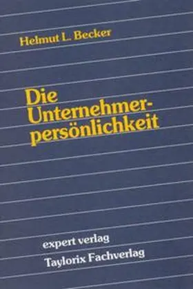 Becker |  Die Unternehmerpersönlichkeit | Buch |  Sack Fachmedien