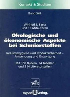 Bartz |  Ökologische und ökonomische Aspekte bei Schmierstoffen | Buch |  Sack Fachmedien