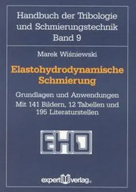 Wisniewski |  Elastohydrodynamische Schmierung | Buch |  Sack Fachmedien