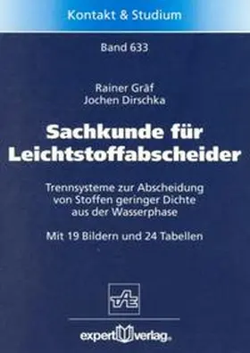 Gräf / Dirschka |  Sachkunde für Leichtstoffabscheider | Buch |  Sack Fachmedien