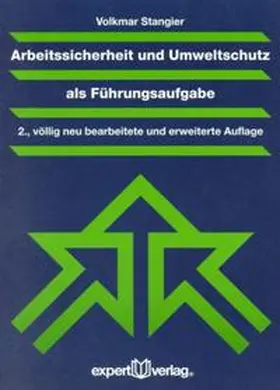 Stangier |  Arbeitssicherheit und Umweltschutz als Führungsaufgabe | Buch |  Sack Fachmedien