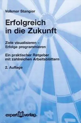 Stangier |  Erfolgreich in die Zukunft | Buch |  Sack Fachmedien