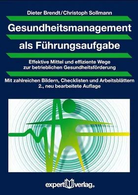 Brendt / Sollmann |  Gesundheitsmanagement als Führungsaufgabe | Buch |  Sack Fachmedien