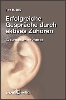 Bay |  Erfolgreiche Gespräche durch aktives Zuhören | Buch |  Sack Fachmedien