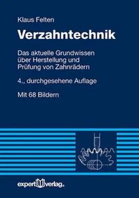 Felten | Verzahntechnik | Buch | 978-3-8169-3327-4 | www2.sack.de