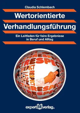 Schlembach |  Werteorientierte Verhandlungsführung | Buch |  Sack Fachmedien