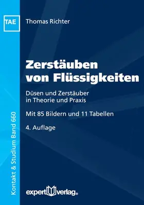 Richter / Bartz |  Zerstäuben von Flüssigkeiten | Buch |  Sack Fachmedien
