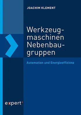 Klement |  Werkzeugmaschinen-Nebenbaugruppen | Buch |  Sack Fachmedien