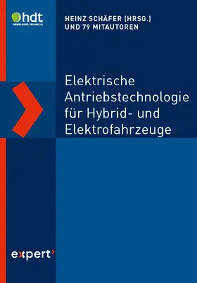 Schäfer |  Elektrische Antriebstechnologie für Hybrid- und Elektrofahrzeuge | Buch |  Sack Fachmedien