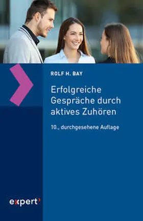 Bay |  Erfolgreiche Gespräche durch aktives Zuhören | Buch |  Sack Fachmedien