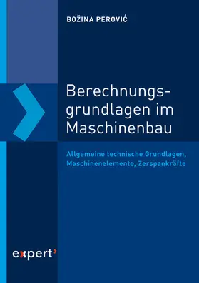 Perovic |  Berechnungsgrundlagen im Maschinenbau | eBook | Sack Fachmedien