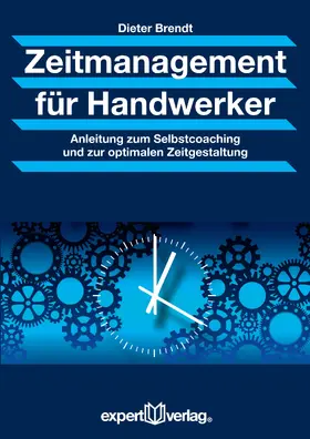 Brendt | Zeitmanagement für Handwerker | E-Book | www2.sack.de