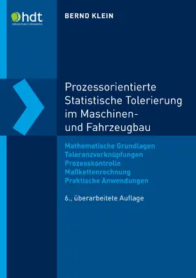 Klein | Prozessorientierte Statistische Tolerierung im Maschinen- und Fahrzeugbau | E-Book | sack.de