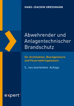 Gressmann | Abwehrender und Anlagentechnischer Brandschutz | E-Book | www2.sack.de