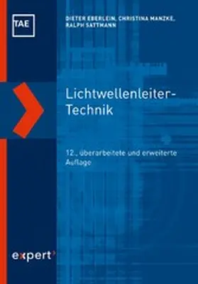 Eberlein / Manzke / Sattmann |  Lichtwellenleiter-Technik | eBook | Sack Fachmedien