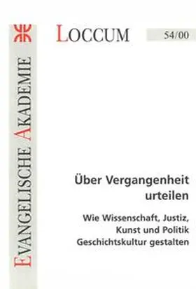 Calliess / Vögele |  Über Vergangenheit urteilen | Buch |  Sack Fachmedien