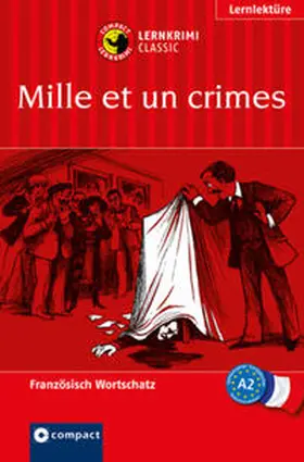 Blancher / Dr. Blancher |  Mille et un crimes | Buch |  Sack Fachmedien