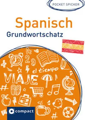 Tapia Flores / Nevado Cortés |  Spanisch Grundwortschatz | Buch |  Sack Fachmedien